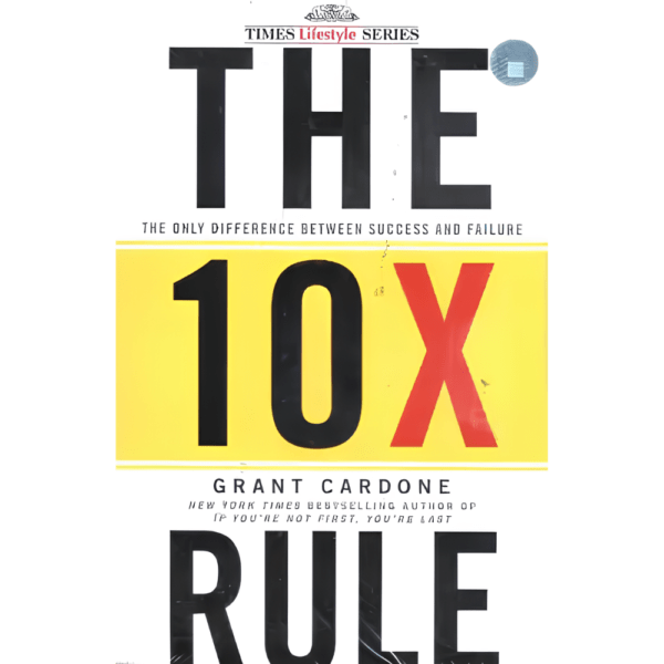 The 10X Rule