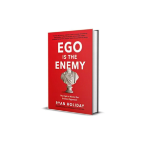 EGO IS THE ENEMY