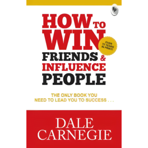 How To Win Friends & Influence People