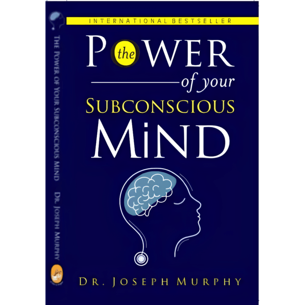 The Power of Your Subconscious Mind