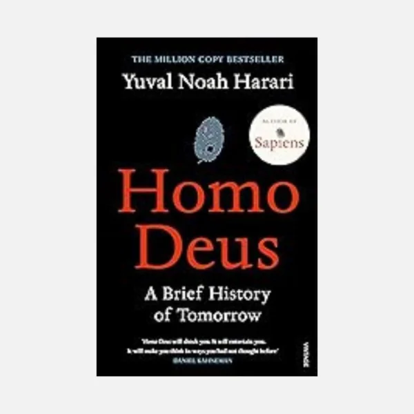 Homo Deus: A Brief History of Tomorrow