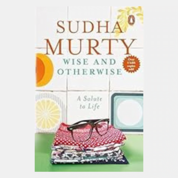 wise and otherwise by sudha murty