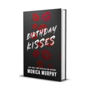 Birthday Kisses by Monica Murphy | paperback