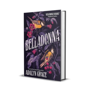 Belladonna: bestselling gothic fantasy romance by Adalyn Gracentasy romance by Adalyn Grace