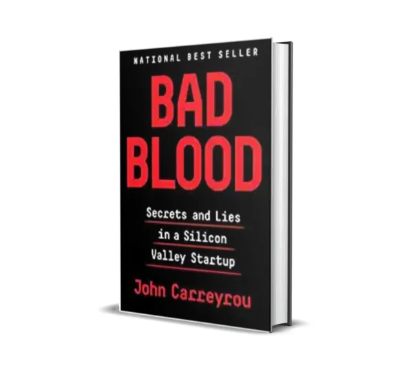 Bad Blood by John Carreyrou