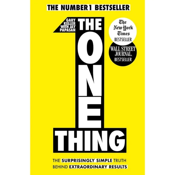 The One Thing | Gary Keller and Jay Papasan